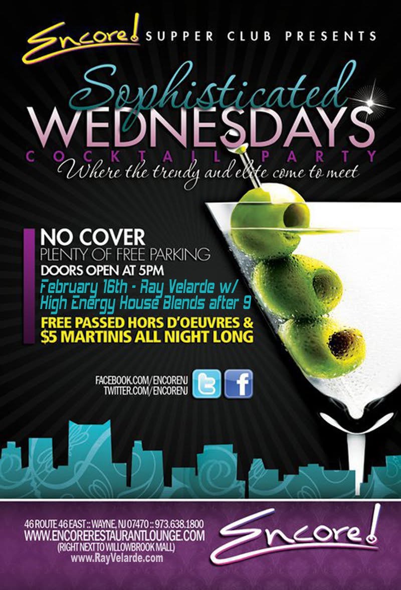 Sophisticated Wednesdays cocktail party flyer featuring Ray Velarde